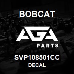 SVP108501CC Bobcat DECAL | AGA Parts