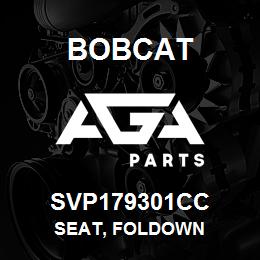 SVP179301CC Bobcat SEAT, FOLDOWN | AGA Parts