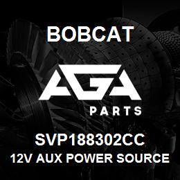 SVP188302CC Bobcat 12V AUX POWER SOURCE | AGA Parts