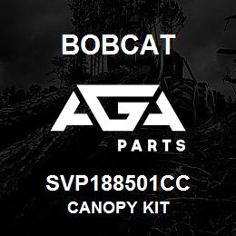 SVP188501CC Bobcat CANOPY KIT | AGA Parts