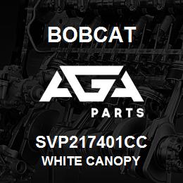 SVP217401CC Bobcat WHITE CANOPY | AGA Parts