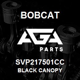 SVP217501CC Bobcat BLACK CANOPY | AGA Parts