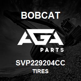 SVP229204CC Bobcat TIRES | AGA Parts