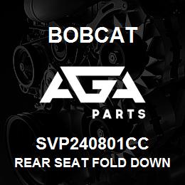 SVP240801CC Bobcat REAR SEAT FOLD DOWN | AGA Parts