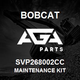 SVP268002CC Bobcat MAINTENANCE KIT | AGA Parts