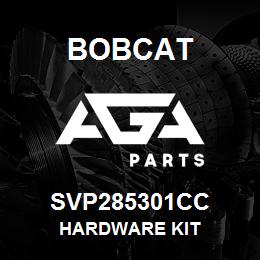 SVP285301CC Bobcat HARDWARE KIT | AGA Parts