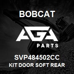 SVP484502CC Bobcat KIT DOOR SOFT REAR | AGA Parts