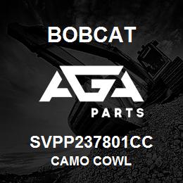 SVPP237801CC Bobcat CAMO COWL | AGA Parts