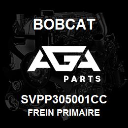 SVPP305001CC Bobcat FREIN PRIMAIRE | AGA Parts