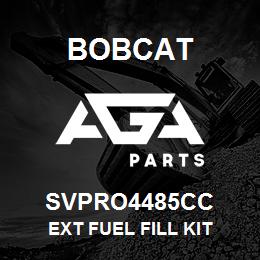 SVPRO4485CC Bobcat EXT FUEL FILL KIT | AGA Parts