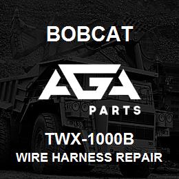 TWX-1000B Bobcat WIRE HARNESS REPAIR KIT | AGA Parts