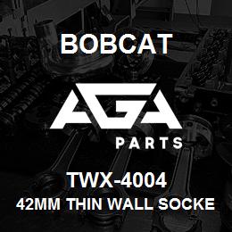 TWX-4004 Bobcat 42MM THIN WALL SOCKET | AGA Parts