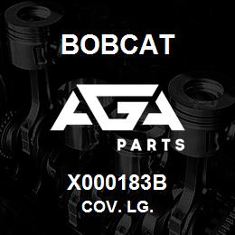 X000183B Bobcat COV. LG. | AGA Parts