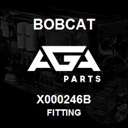 X000246B Bobcat FITTING | AGA Parts