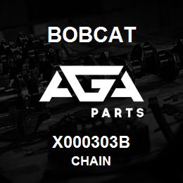 X000303B Bobcat CHAIN | AGA Parts