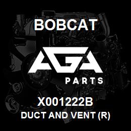 X001222B Bobcat DUCT AND VENT (R) | AGA Parts