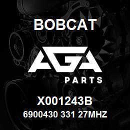 X001243B Bobcat 6900430 331 27MHZ | AGA Parts