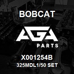 X001254B Bobcat 325MDL1/50 SET | AGA Parts