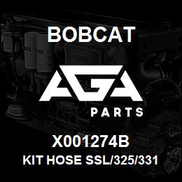 X001274B Bobcat KIT HOSE SSL/325/331 | AGA Parts