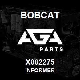 X002275 Bobcat INFORMER | AGA Parts
