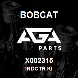 X002315 Bobcat INDCTR KI | AGA Parts