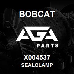 X004537 Bobcat SEALCLAMP | AGA Parts