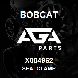 X004962 Bobcat SEALCLAMP | AGA Parts