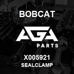 X005921 Bobcat SEALCLAMP | AGA Parts