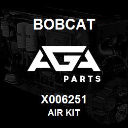 X006251 Bobcat AIR KIT | AGA Parts