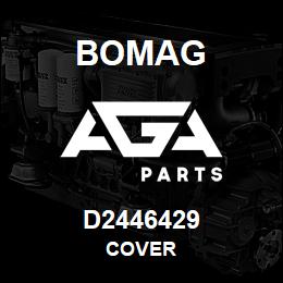 D2446429 Bomag Cover | AGA Parts