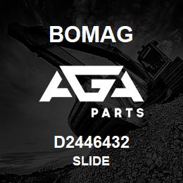 D2446432 Bomag Slide | AGA Parts