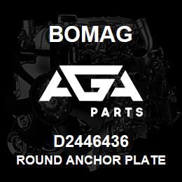 D2446436 Bomag Round anchor plate | AGA Parts