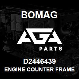 D2446439 Bomag Engine counter frame | AGA Parts