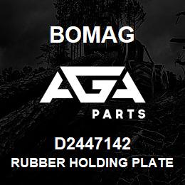 D2447142 Bomag Rubber holding plate | AGA Parts