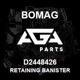 D2448426 Bomag Retaining banister | AGA Parts