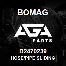 D2470239 Bomag Hose/pipe sliding | AGA Parts