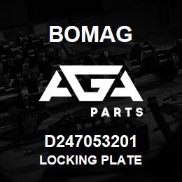 D247053201 Bomag Locking plate | AGA Parts