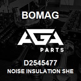 D2545477 Bomag Noise insulation sheet | AGA Parts