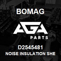 D2545481 Bomag Noise insulation sheet | AGA Parts