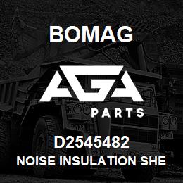 D2545482 Bomag Noise insulation sheet | AGA Parts