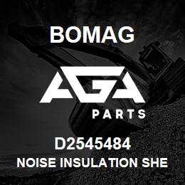 D2545484 Bomag Noise insulation sheet | AGA Parts