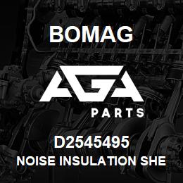 D2545495 Bomag Noise insulation sheet | AGA Parts