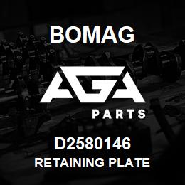 D2580146 Bomag Retaining plate | AGA Parts