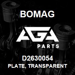 D2630054 Bomag Plate, transparent | AGA Parts