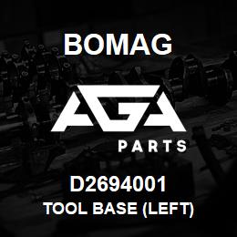 D2694001 Bomag Tool base (Left) | AGA Parts