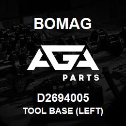 D2694005 Bomag Tool base (Left) | AGA Parts