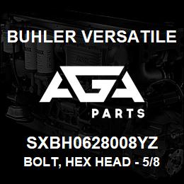 SXBH0628008YZ Buhler Versatile BOLT, HEX HEAD - 5/8" X 8" GR-8 | AGA Parts