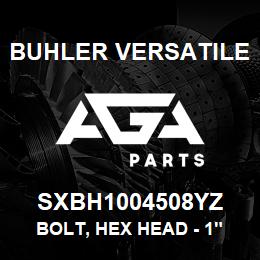 SXBH1004508YZ Buhler Versatile BOLT, HEX HEAD - 1" X 4-1/2" GR-8 | AGA Parts