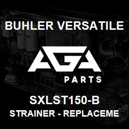 SXLST150-B Buhler Versatile STRAINER - REPLACEMENT BOWL | AGA Parts