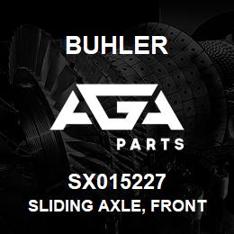 SX015227 Buhler Sliding Axle, Front - LH | AGA Parts